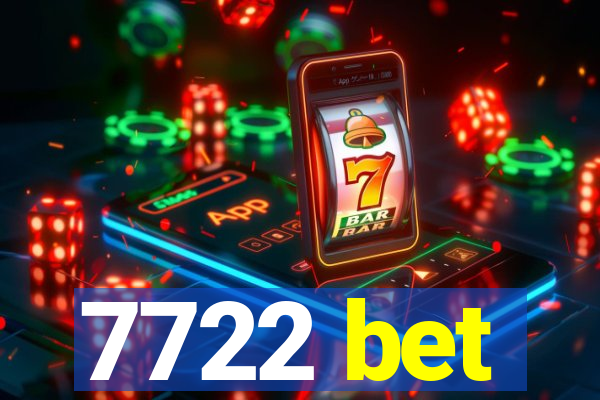 7722 bet